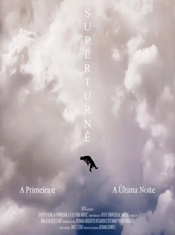 Постер к фильму "SuperTurnê: A Primeira e A Última Noite" #922382