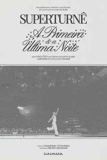 Постер к фильму "SuperTurnê: A Primeira e A Última Noite" #922384