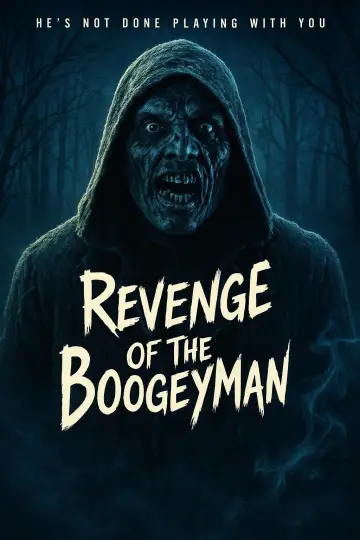 Постер к фильму "Revenge of the Boogeyman" #981837