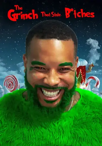 Постер к фильму "The Grinch That Stole B*tches" #919999