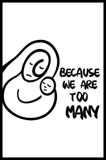Постер к фильму "Because We Are Too Many" #879751
