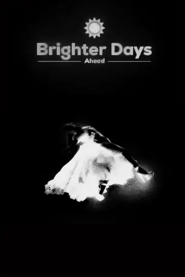 Постер к фильму "Brighter Days Ahead" #1211160