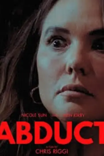 Постер к фильму "Abduct" #743019