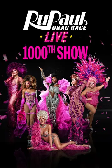 RuPaul's Drag Race Live: 1,000th Show постер