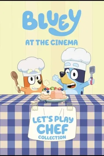 Постер к фильму "Bluey at the Cinema: Let