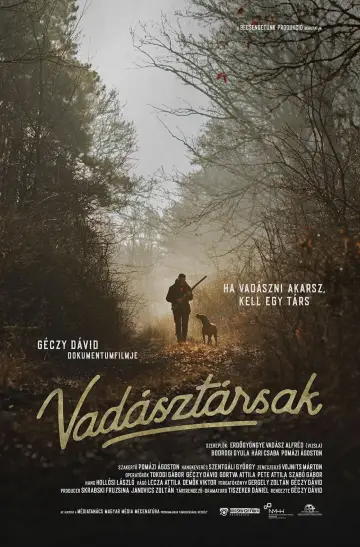 Постер к фильму "Vadásztársak" #966443