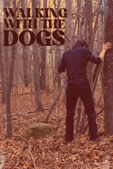 Walking With The Dogs постер