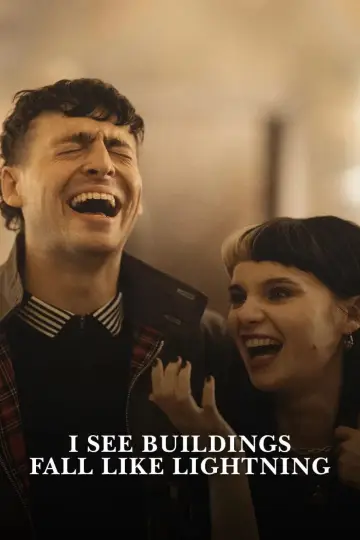 Постер к фильму "I See Buildings Fall Like Lightning" #818340