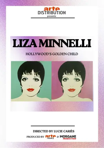 Постер к фильму "Liza Minnelli: La dernière héritière" #981802