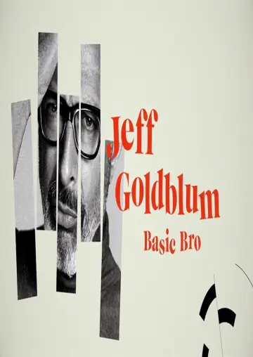 Постер к фильму "Jeff Goldblum: Basic Bro" #1791950