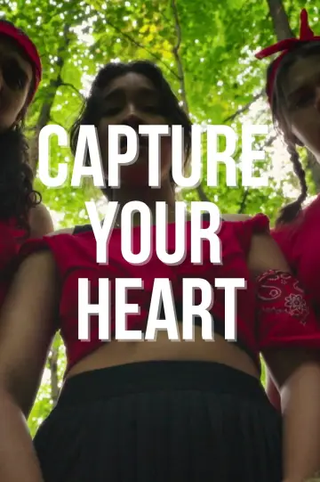 Capture Your Heart постер