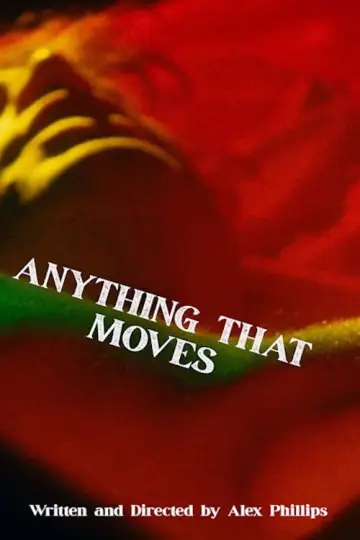 Постер к фильму "Anything That Moves" #675036