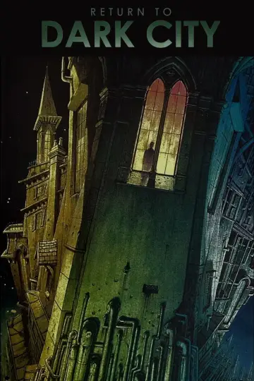 Постер к фильму "Return to Dark City" #1167873