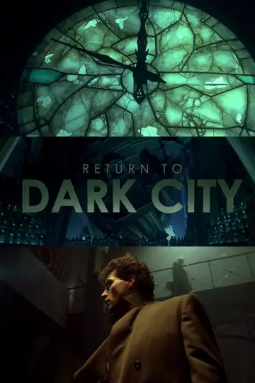 Постер к фильму "Return to Dark City" #1167874