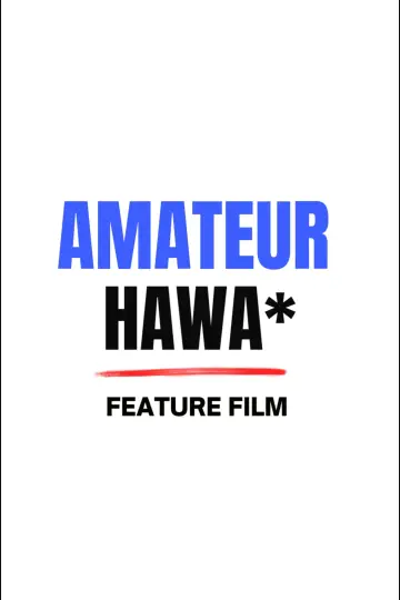Постер к фильму "Amateur Hawa" #556930