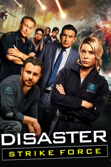 Disaster Strike Force постер