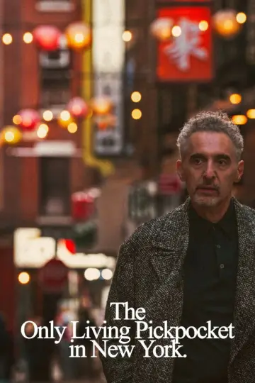Постер к фильму "The Only Living Pickpocket in New York" #852593