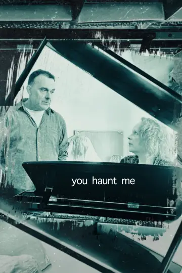 Постер к фильму "You Haunt Me" #799790