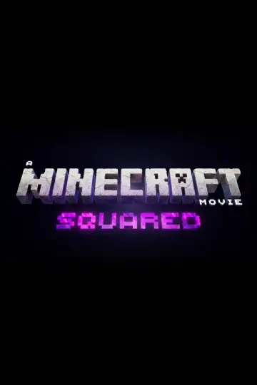 Постер к фильму "Minecraft в кино в квадрате" #912671