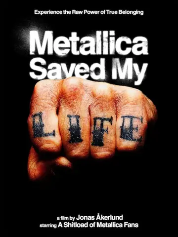 Постер к фильму "Metallica Saved My Life" #1159369