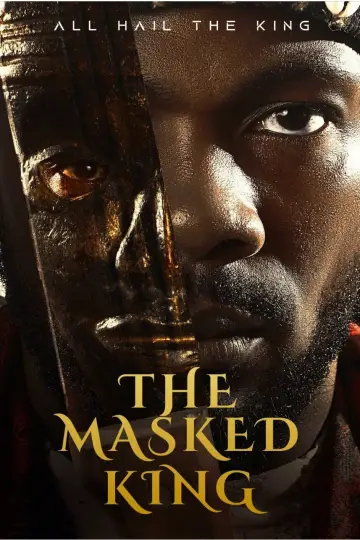 Постер к фильму "The Masked King" #1747005