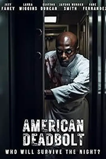 Постер к фильму "American Deadbolt" #1175373
