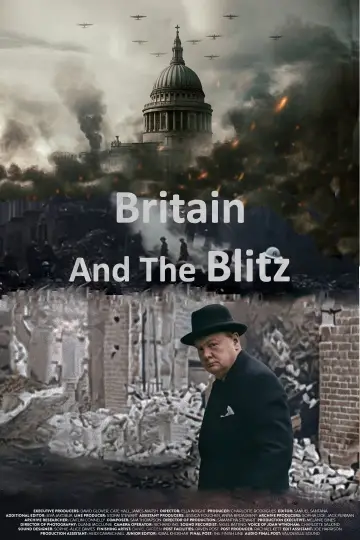 Постер к фильму "Britain and the Blitz" #976710