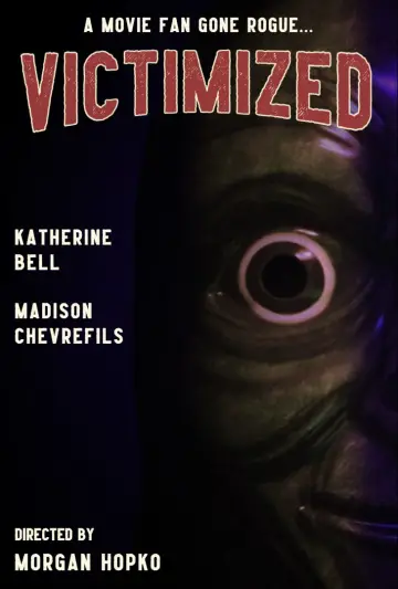 Постер к фильму "Victimized" #970764