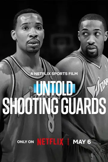 Постер к фильму "Untold: Shooting Guards" #717168