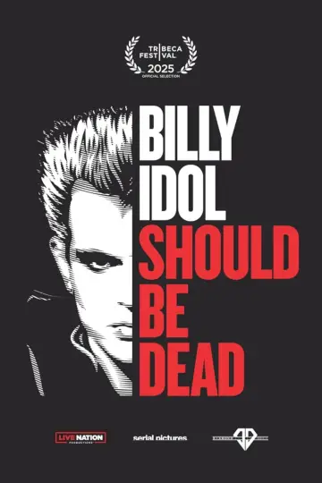 Постер к фильму "Billy Idol Should Be Dead" #764427