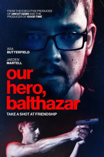Постер к фильму "Our Hero, Balthazar" #1200605