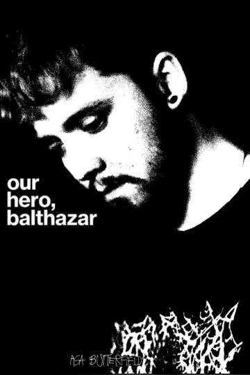 Постер к фильму "Our Hero, Balthazar" #1200609