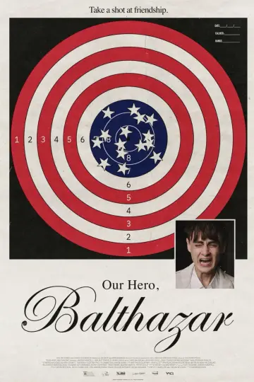 Постер к фильму "Our Hero, Balthazar" #834899