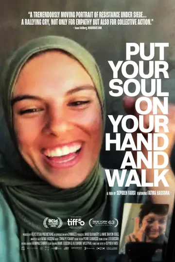 Постер к фильму "Put your soul on your hand and walk" #624831