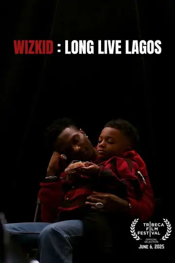 Постер к фильму "Music Box: Wizkid: Long Live Lagos" #627434