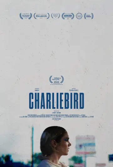 Постер к фильму "Charliebird" #773422
