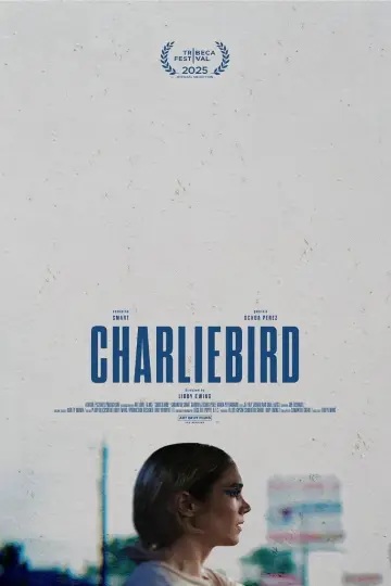 Постер к фильму "Charliebird" #773424