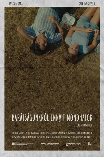Постер к фильму "Barátságunkról ennyit mondhatok" #928018