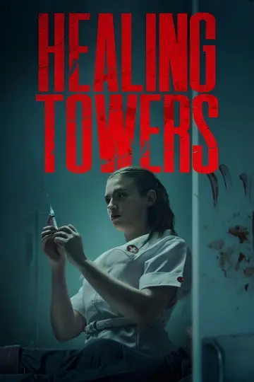 Healing Towers постер