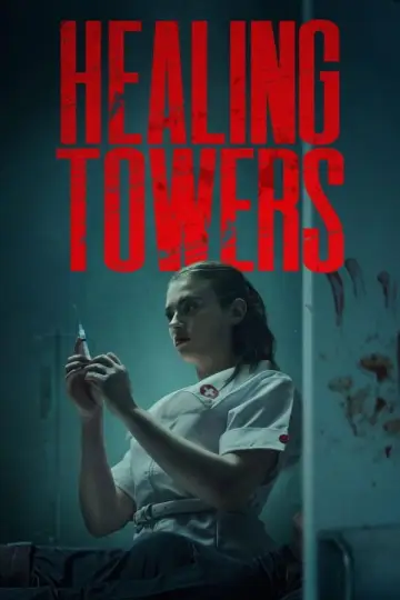 Постер к фильму "Healing Towers" #1608775