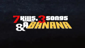 Задник к фильму "7 Kills, 3 Songs & a Banana" #1636950