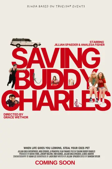 Постер к фильму "Saving Buddy Charles" #914047