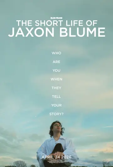 Постер к фильму "The Short Life Of Jaxon Blume" #1139543