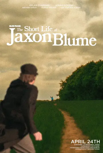 Постер к фильму "The Short Life Of Jaxon Blume" #1139548
