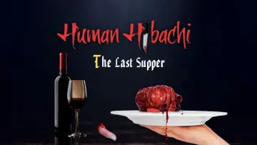 Задник к фильму "Human Hibachi 3: The Last Supper" #912487