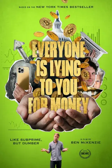 Everyone Is Lying to You for Money постер