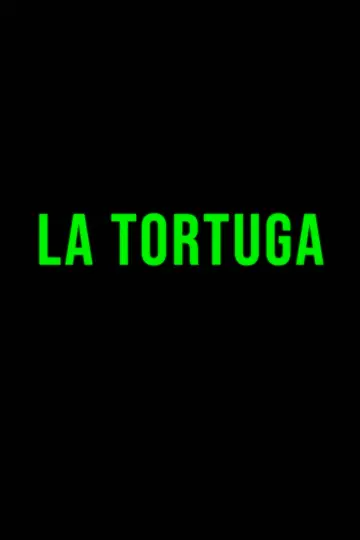 Постер к фильму "La Tortuga" #1159189