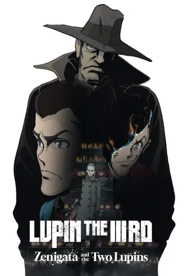 Люпен III: Дзэнигата и два Люпена