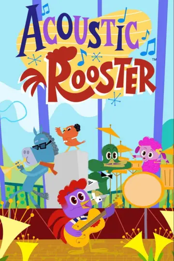 Постер к фильму "Acoustic Rooster and His Barnyard Band" #1184970