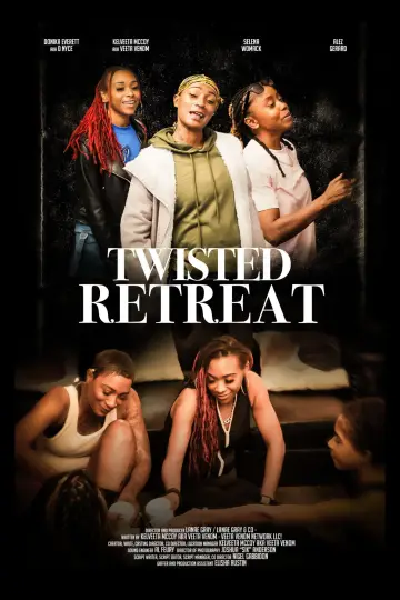 Постер к фильму "Twisted Retreat" #833930